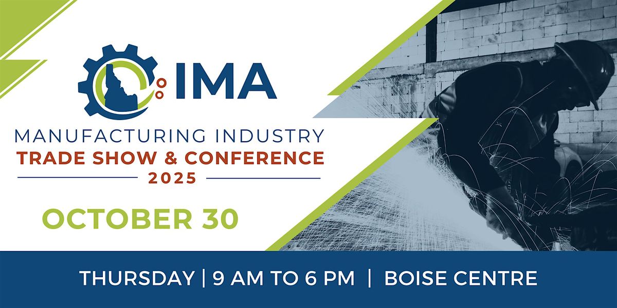Idaho Manufacturing Tradeshow & Conference, 30 October | Event in Boise | AllEvents