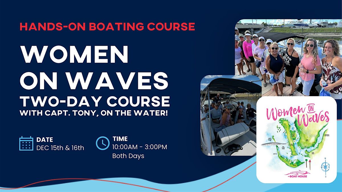 Women On Waves: Two-Day Boating Course (Dec 15th & 16th), 15 December | Event in Cape Coral | AllEvents