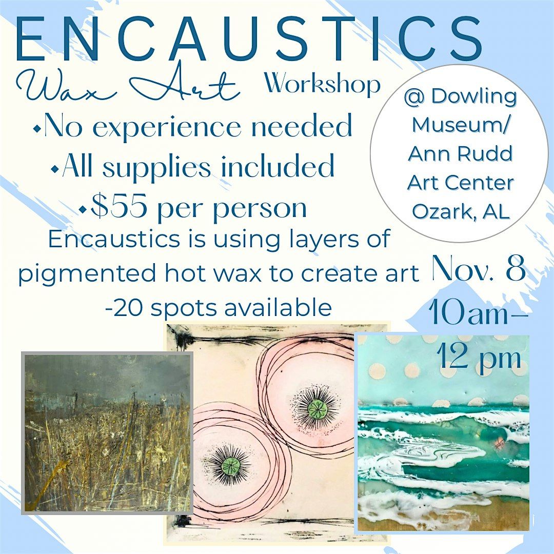 Encaustics Class at the Rudd, 8 November | Event in Ozark | AllEvents