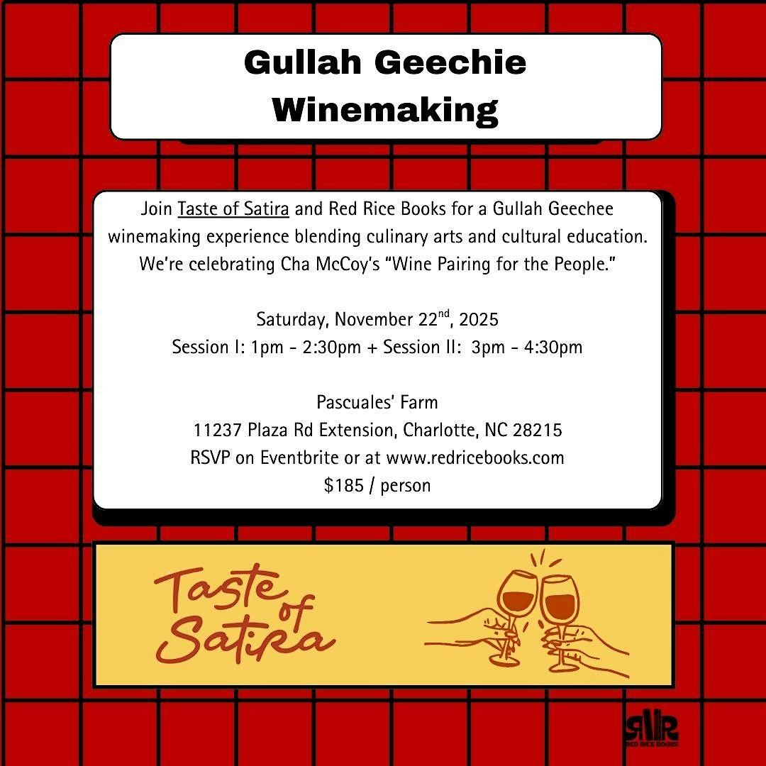The Art of Traditional Gullah Geechee Winemaking, Pascuales' Farm ...