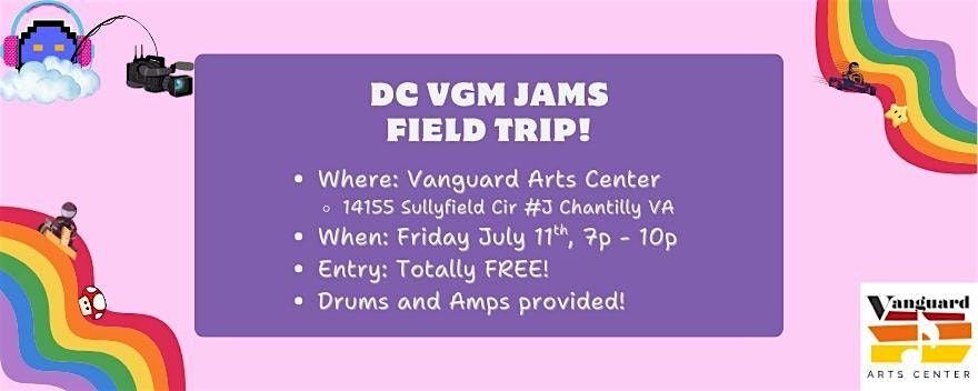 DC VGM Jams: Field Trip, 11 July | Event in Chantilly | AllEvents