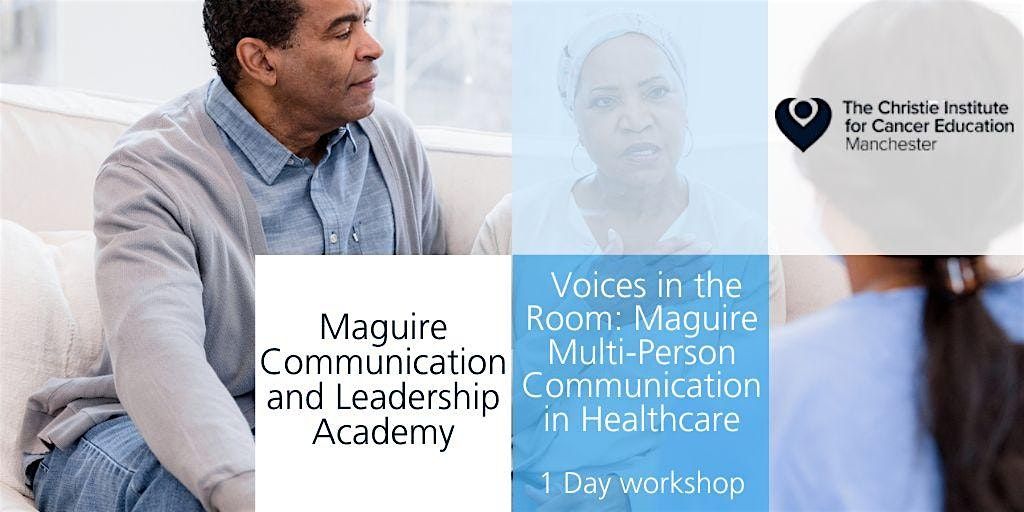 Voices in the Room: Maguire Multi-Person Communication in Healthcare, 3 February | Event in Stockport | AllEvents