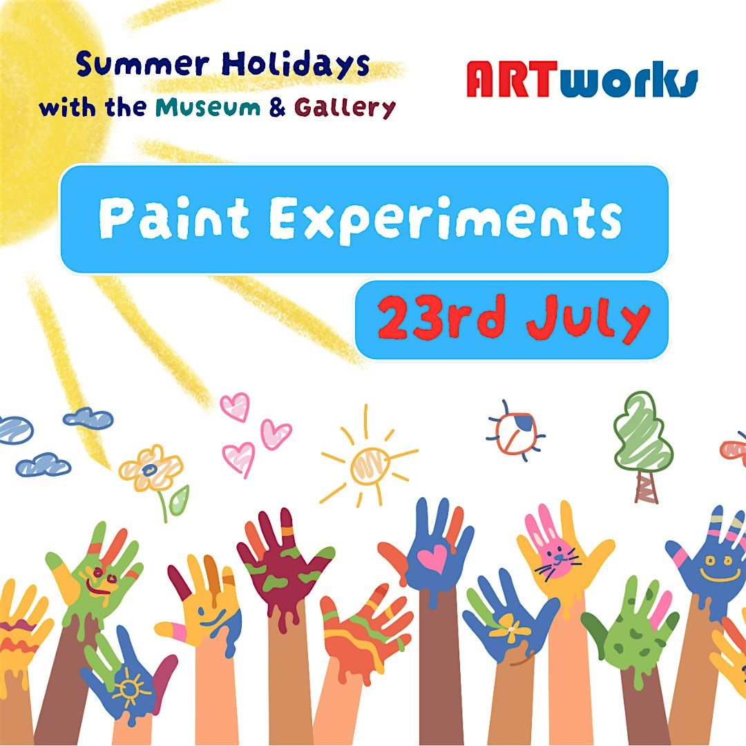 Paint Experiments - AM Session | Event in Kettering | AllEvents