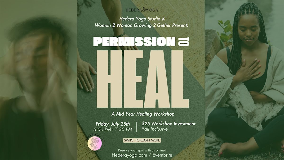 Permission to Heal: A Mid-Year Healing Workshop, 25 July | Event in Wilmington | AllEvents