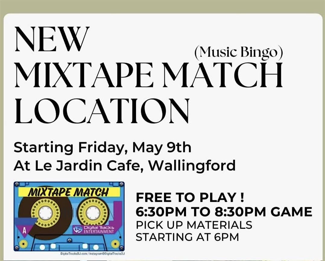 Mixtape Match @ Le Jardin Cafe | Event in Wallingford | AllEvents