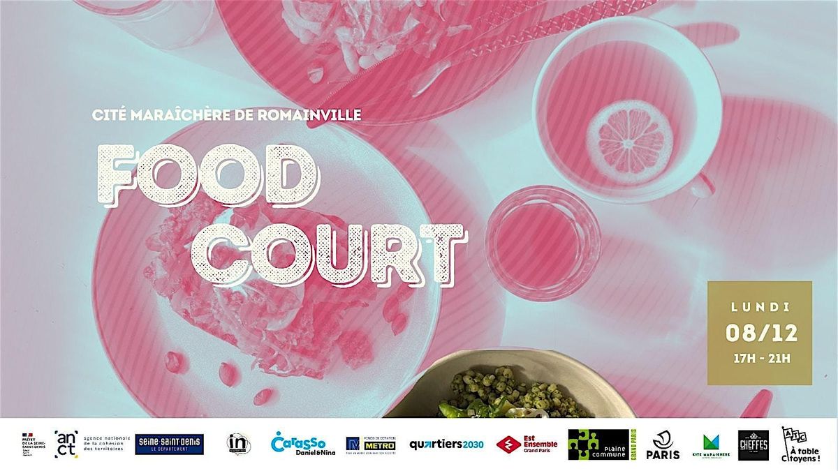 Foodcourt 2025 | Incubateur Baluchon, 8 December | Event in Romainville | AllEvents