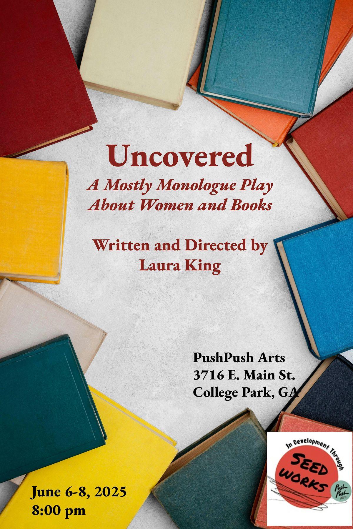 Uncovered: A Mostly Monologue Play About Women and Books, June 6-8, 8:00 pm, 6 June | Event in College Park