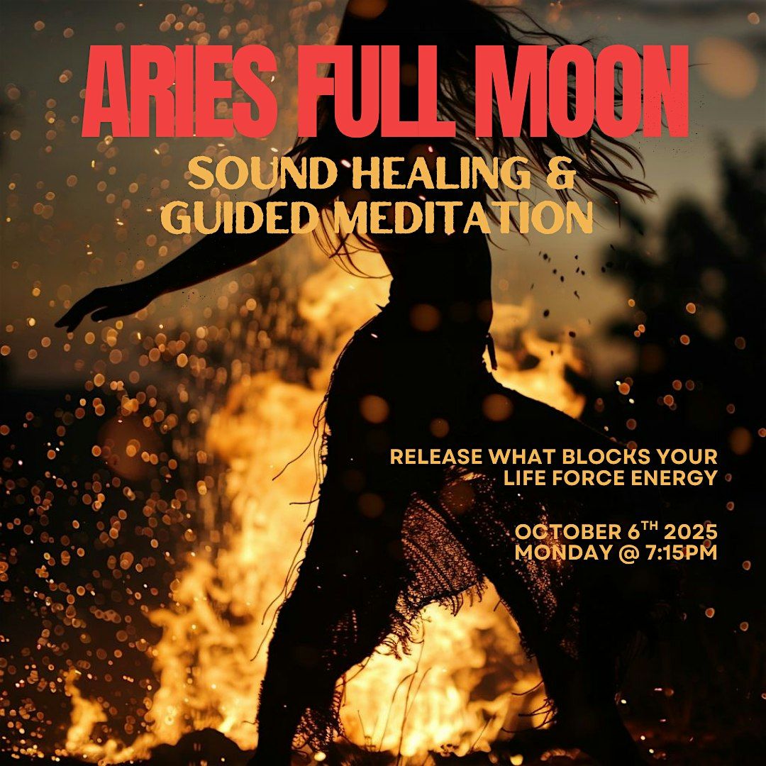 Aries Full Moon Sound Healing, Guided Meditation & Fire Release, 6 October | Event in Phoenix | AllEvents