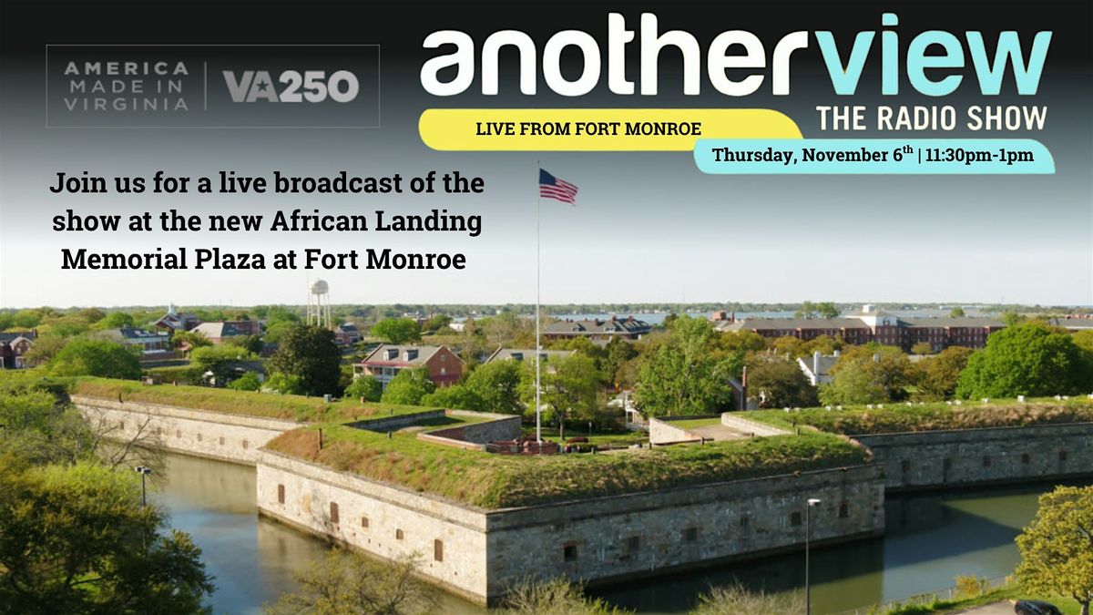 Another View LIVE from Fort Monroe, 6 November | Event in Hampton | AllEvents