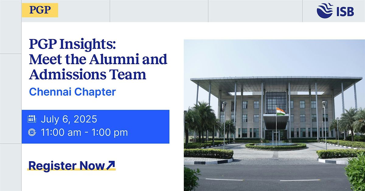 PGP Insights : Meet the Alumni and Admissions Team, 6 July | Event in Chennai | AllEvents