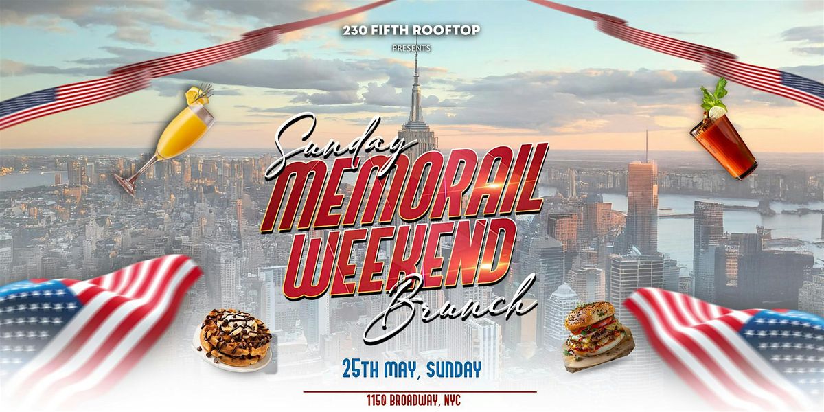 Memorial Day BRUNCH @230 Fifth Rooftop, 25 May | Event in New York | AllEvents