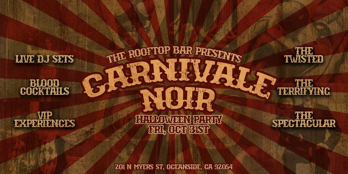 Carnivale Noir: Halloween Rooftop Party - Live DJs & Dance Party (21+), 31 October | Event in Oceanside
