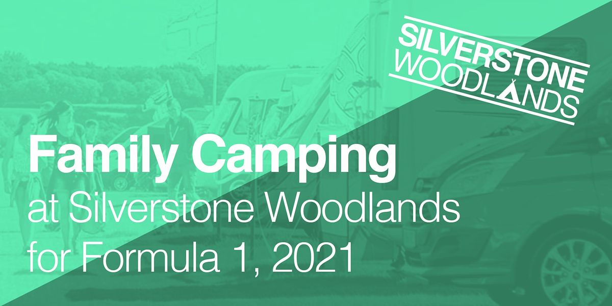 silverstone f1 camping packages 2021