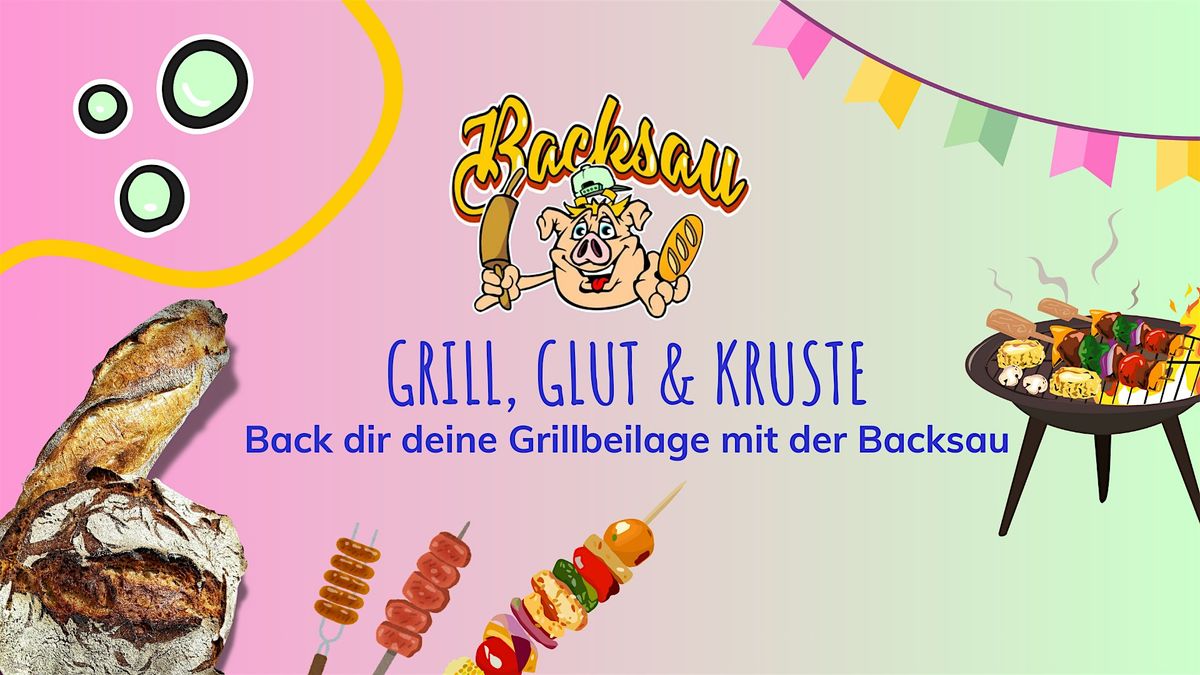 Grill, Glut & Kruste: Back dir deine Grillbeilage mit der Backsau, 14 June | Event in Buxtehude | AllEvents