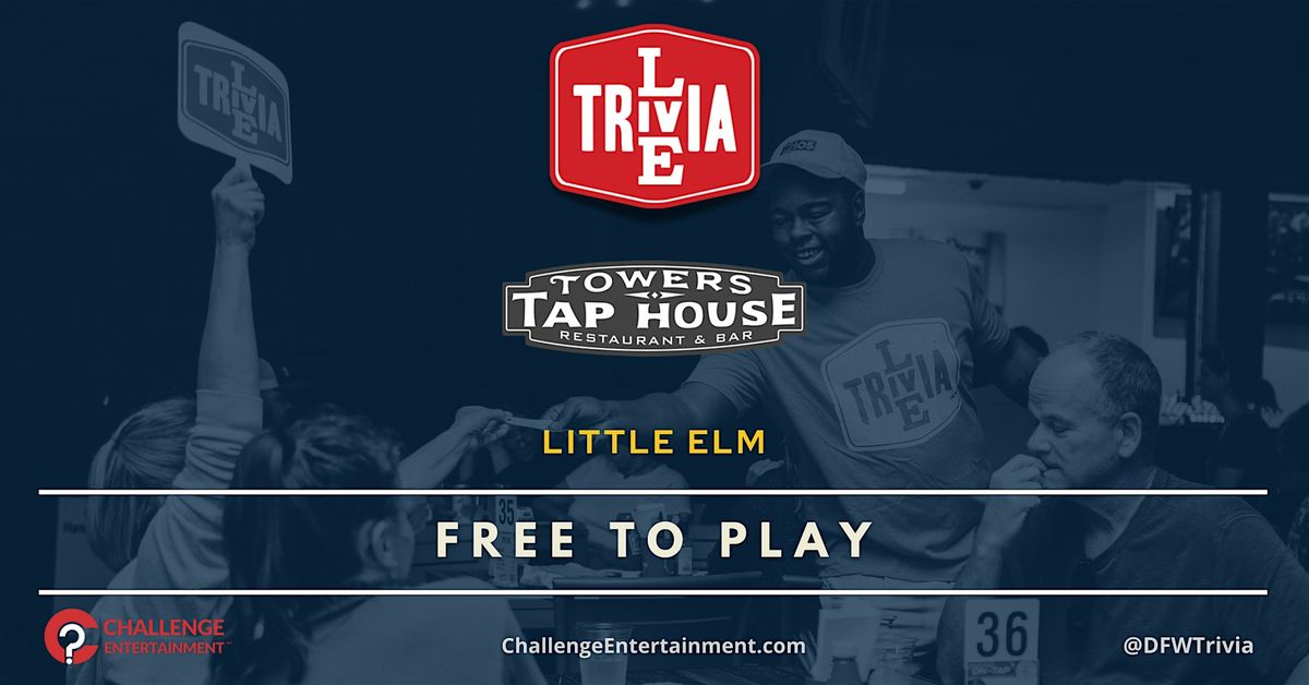 Live Trivia Nights at Towers Tap House - Little Elm, 20 May | Event in Little Elm | AllEvents