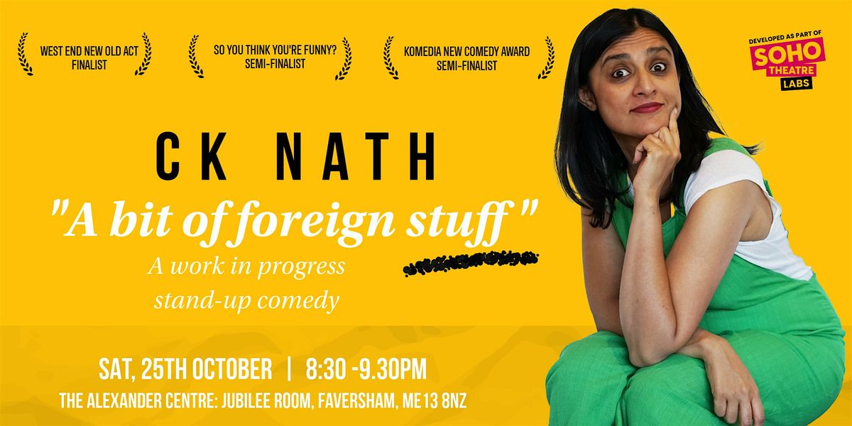 CK Nath: “A bit of foreign stuff”, 25 October | Event in Faversham | AllEvents