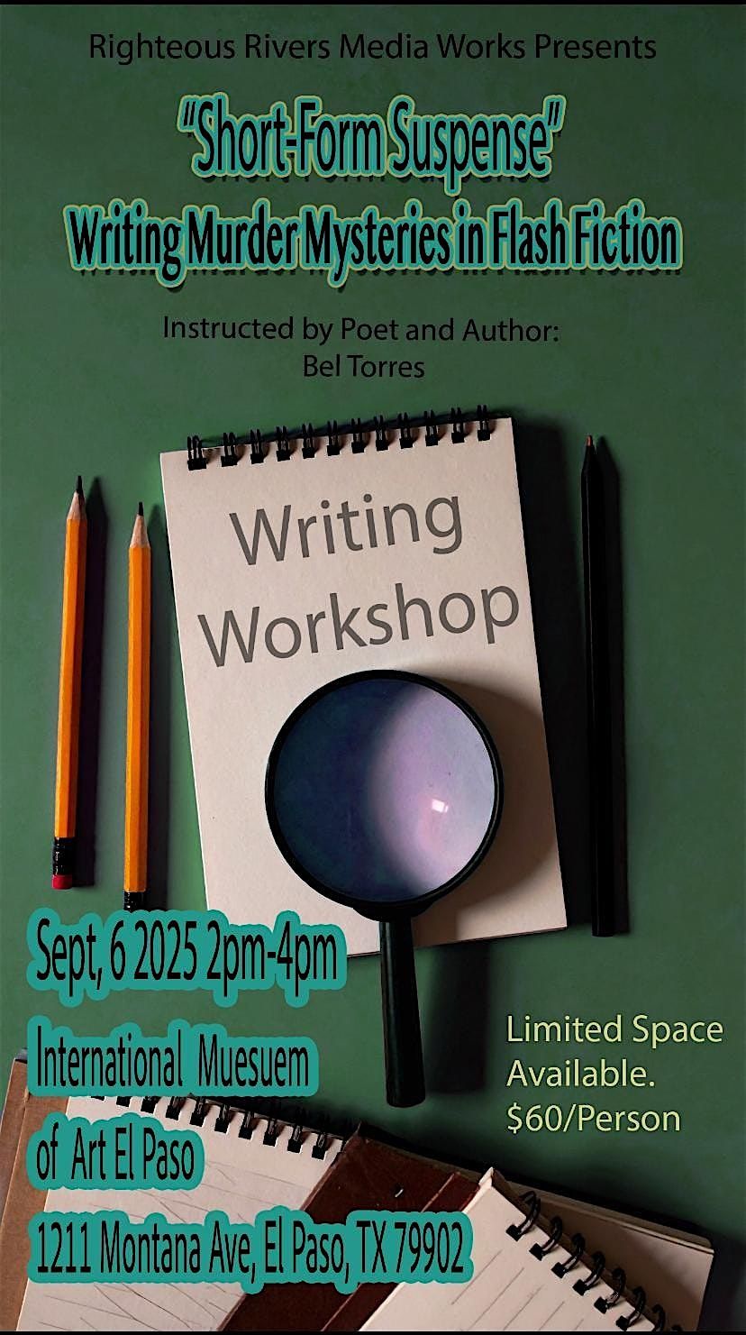 M**der Mystery Flash Fiction Writing Workshop with Bel Torres, 6 September | Event in El Paso | AllEvents