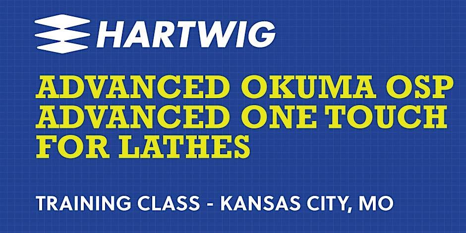 Training Class - Advanced Okuma AOT (Advanced One Touch) for Lathes, 23 September | Event in Kansas City | AllEvents
