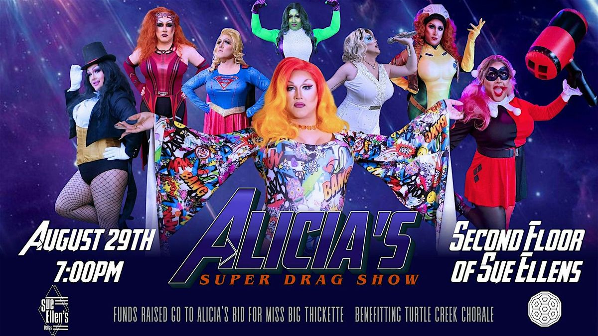 Alicia’s Super Drag Show, 29 August | Event in Dallas | AllEvents