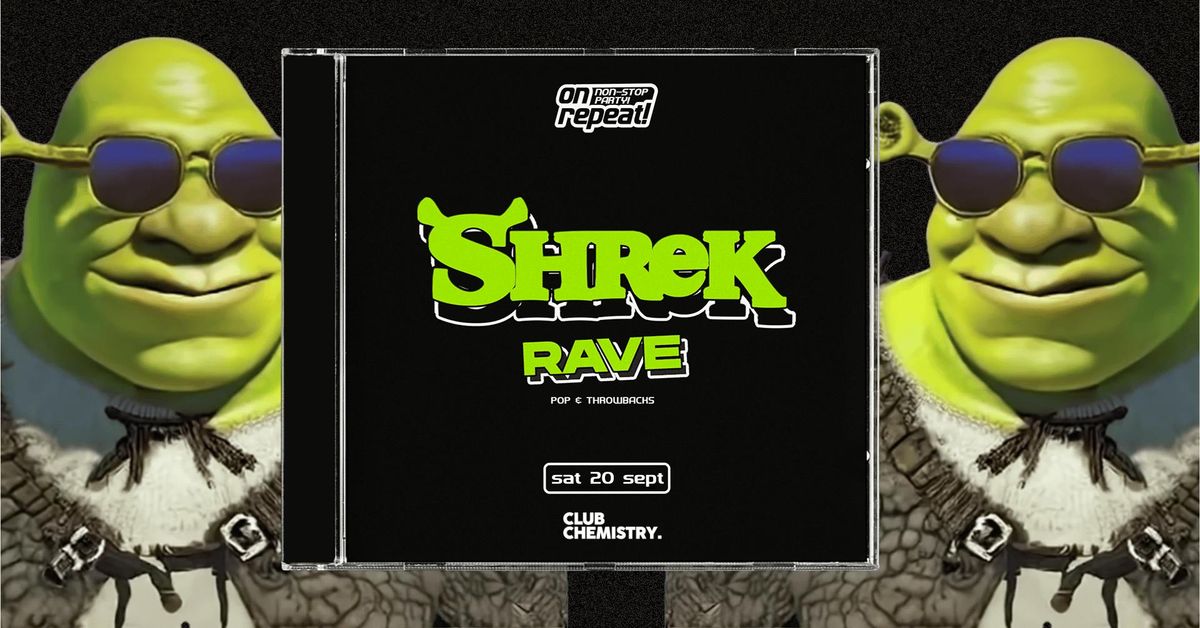 ON REPEAT ∙ SHREK FRESHERS RAVE *10 £3 TICKETS LEFT*, 20 September | Event in Canterbury | AllEvents