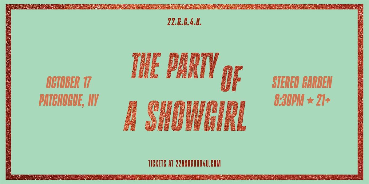 THE PARTY OF A SHOWGIRL: A TS12 Celebration - PATCHOGUE (21+), 17 October | Event in Patchogue | AllEvents