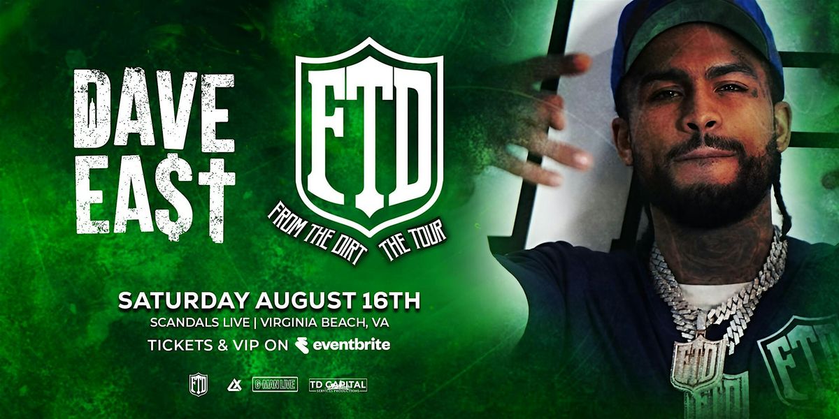 Dave East LIVE at Scandals VA Beach, 16 August | Event in Virginia Beach | AllEvents