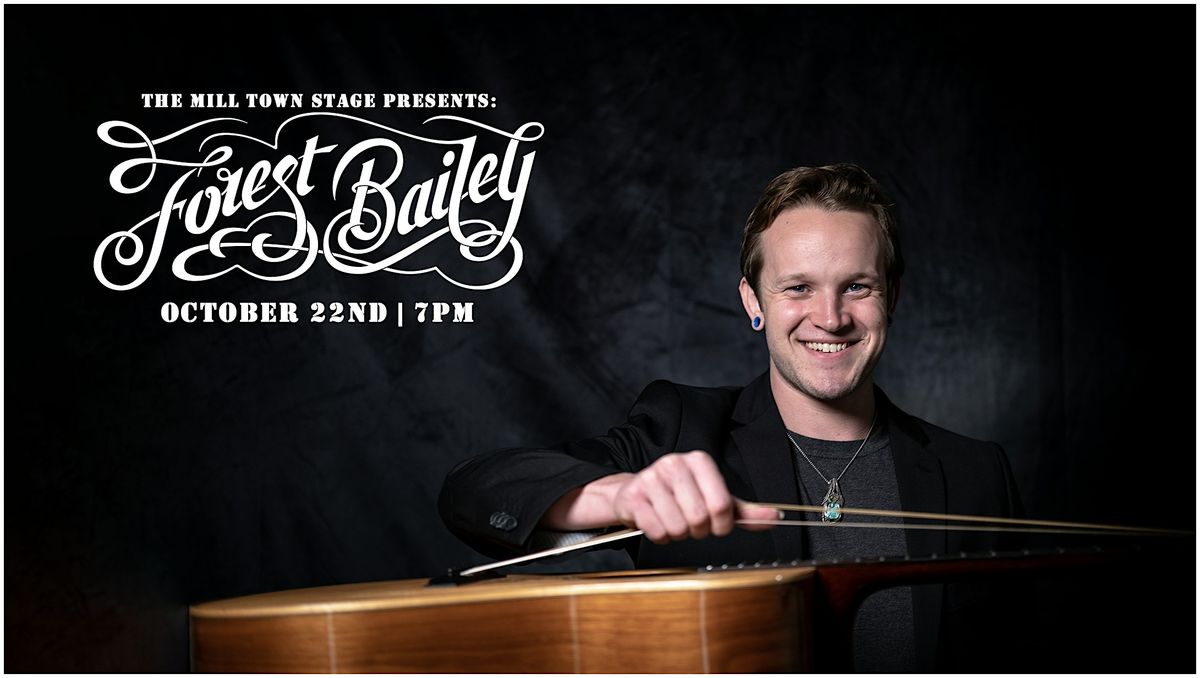 Forest Bailey live on the MTS, 22 October | Event in Milton | AllEvents
