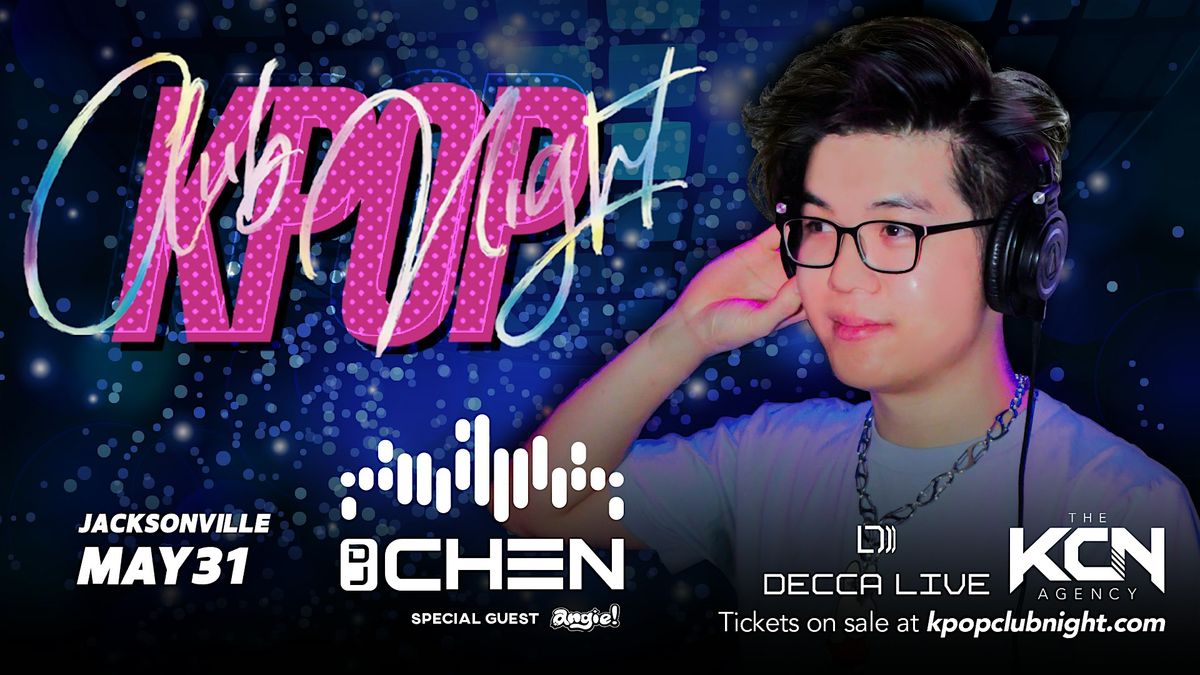 KPOP Club Night at DECCA LIVE | Sat. May 31,2025 | Event in Jacksonville | AllEvents