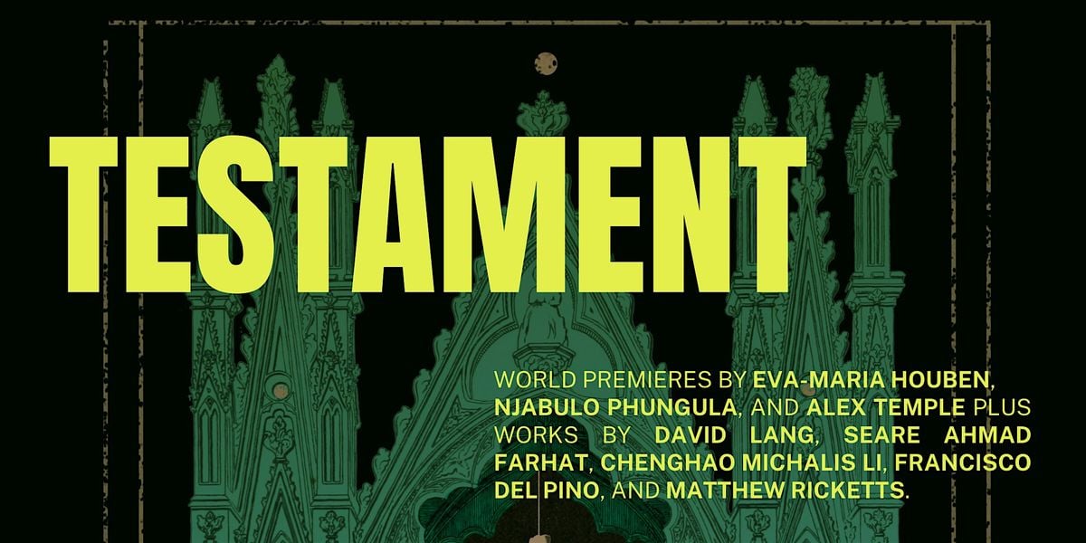 loadbang Presents: Testament, 24 May | Event in Brooklyn | AllEvents