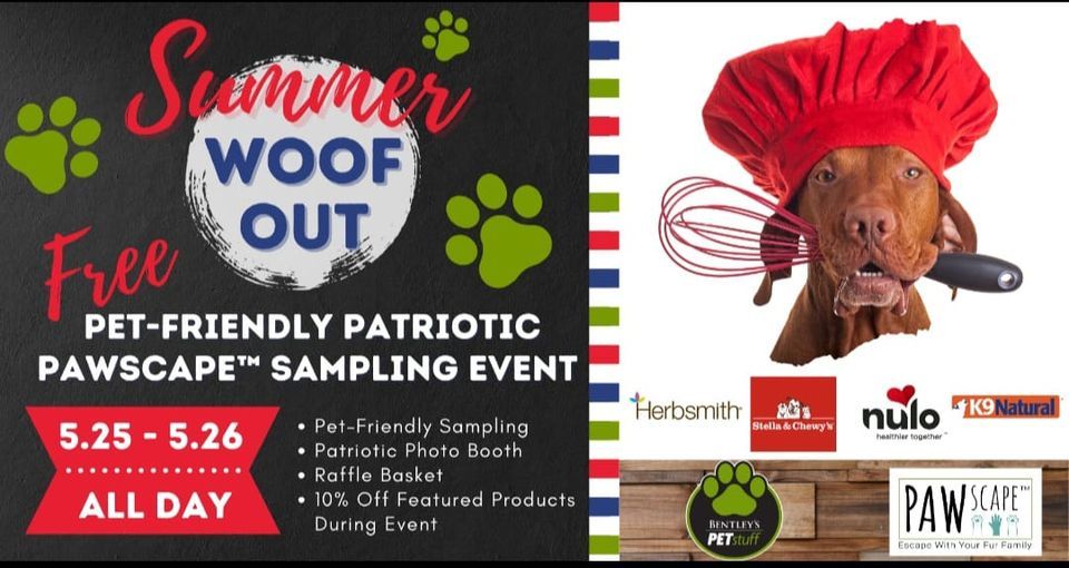 Free Summer WoofOut PetFriendly Patriotic PAWscape™ Sampling Event