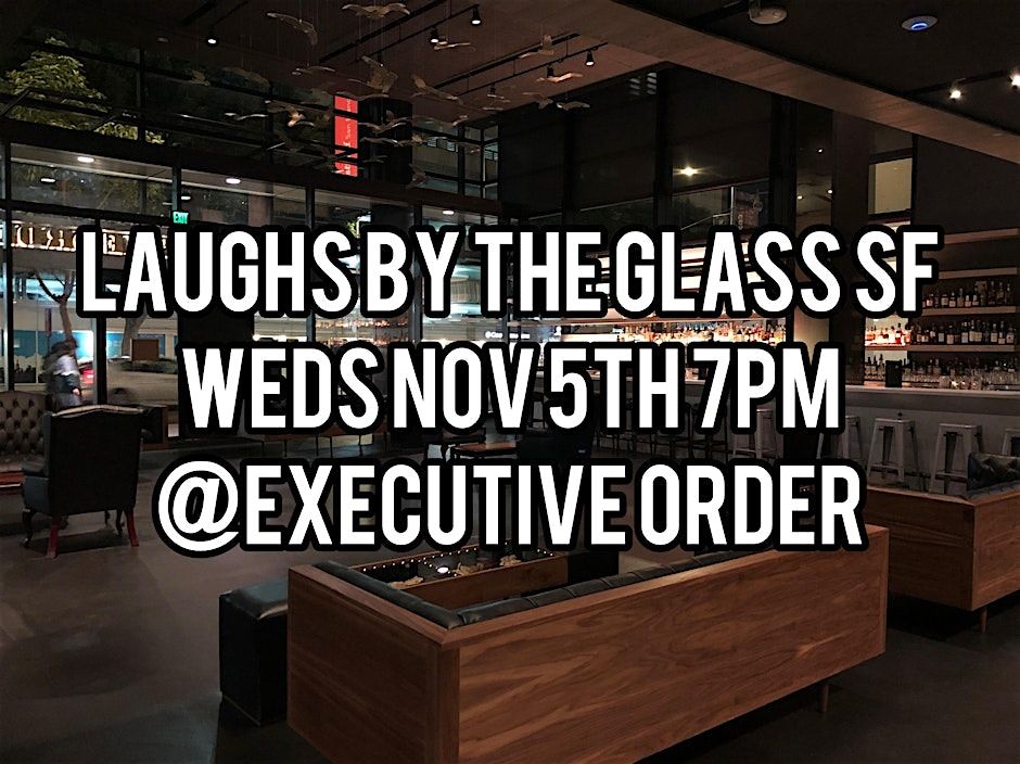 Laughs by the Glass SF, 5 November | Event in San Francisco | AllEvents