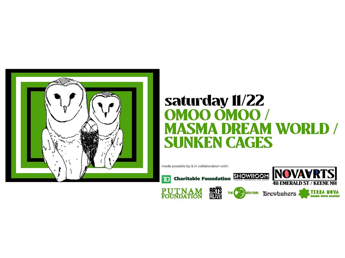 Omoo Omoo / Masma Dream World / Sunken Cages, 22 November | Event in Keene | AllEvents