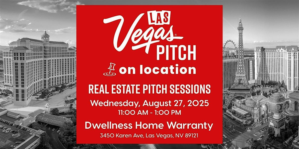 Las Vegas Pitch On Location - Dwellness Home Warranty, 27 August | Event in Las Vegas | AllEvents