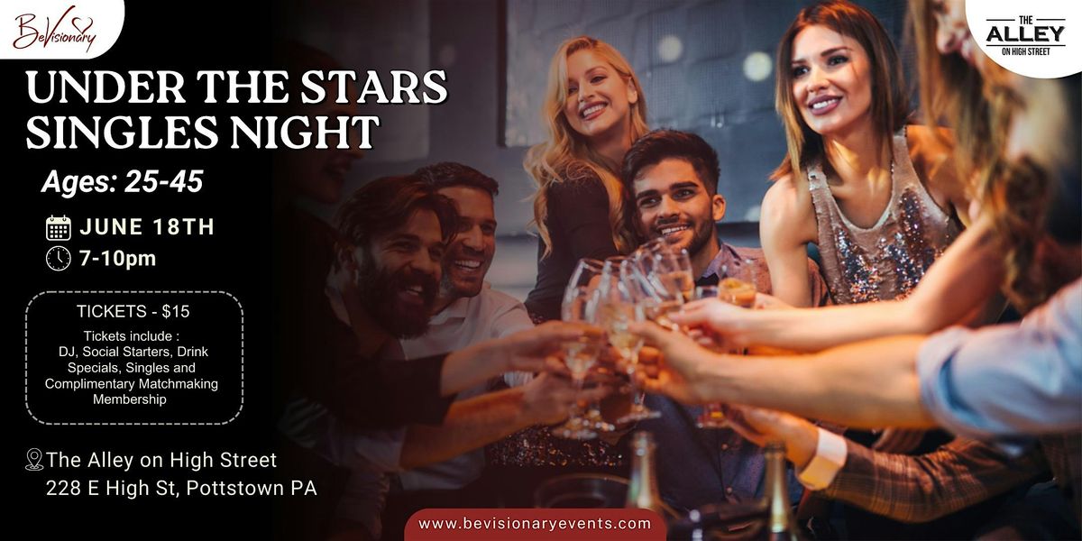 Under the Stars Singles Night: 25-45, 18 June | Event in Pottstown | AllEvents