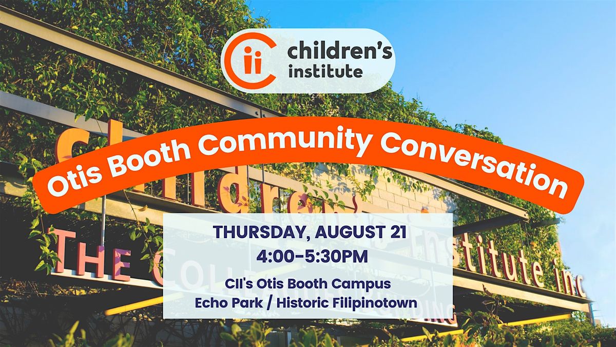 Community Conversation at CII's Echo Park/HiFi Campus - 8/21, 21 August | Event in Los Angeles | AllEvents