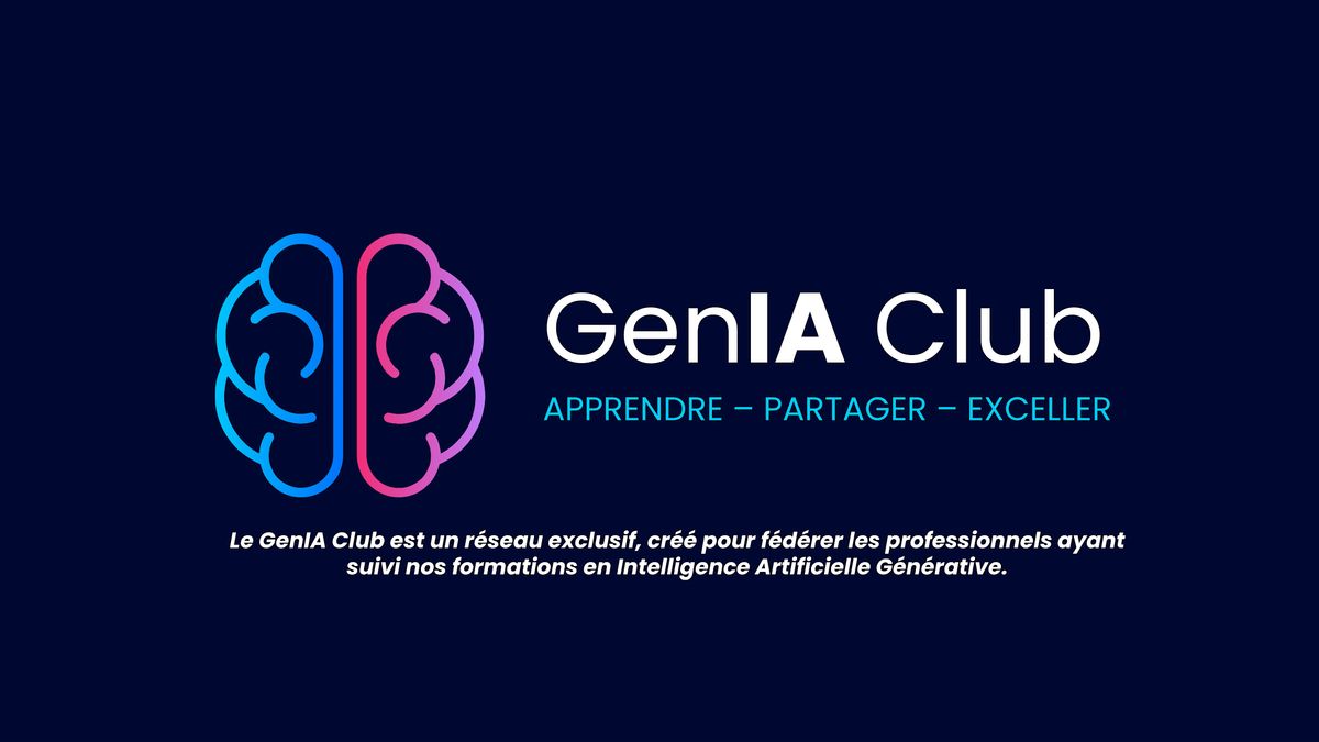Club Gen IA – Évolution, Perspectives, Usages de l’IA Générative, 18 September | Event in Courbevoie