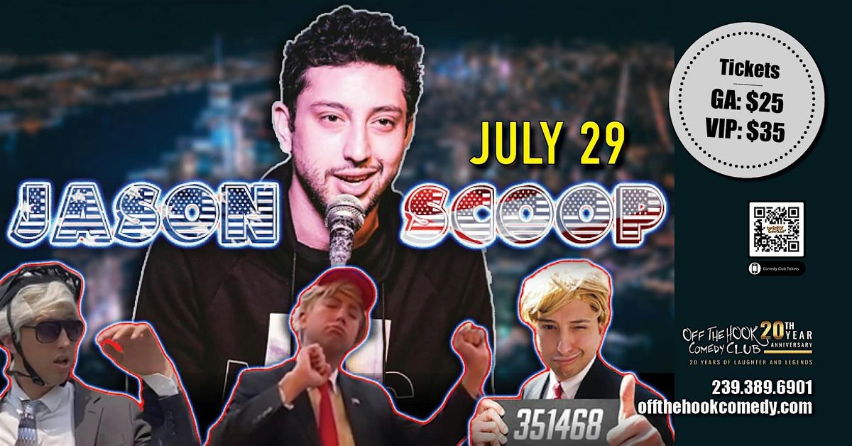 Comedian Jason Scoop Live In Naples, Florida!, 29 July | Event in Naples | AllEvents