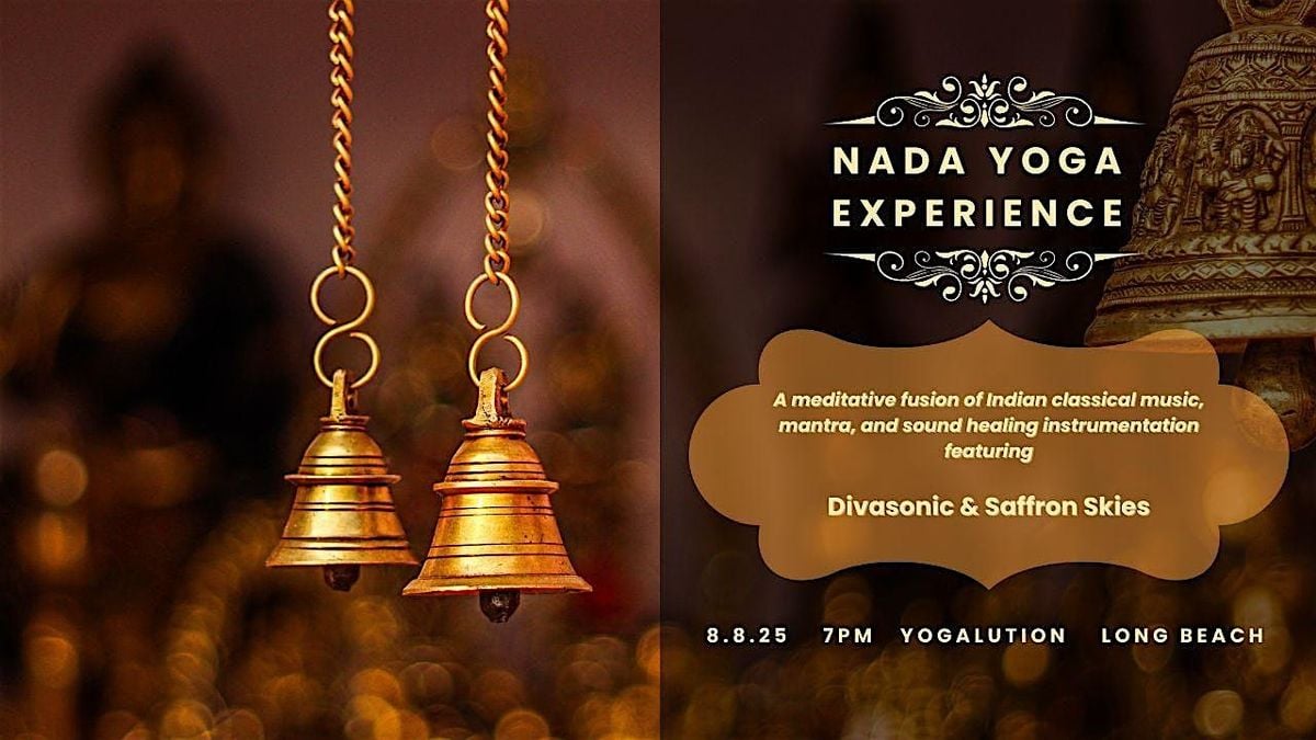 Nada Yoga Experience - Full Moon Sound Meditation, 8 August | Event in Long Beach | AllEvents