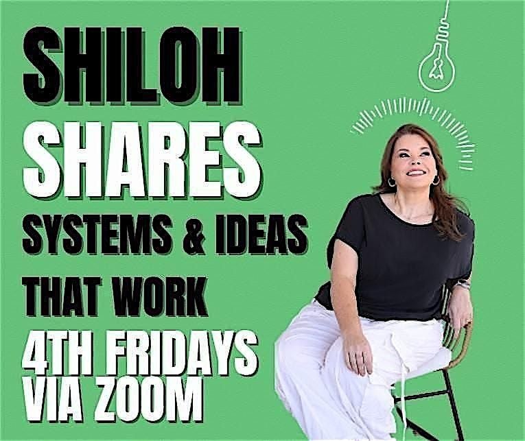 SHILOH SHARES systems & ideas that work! | Online Event | AllEvents