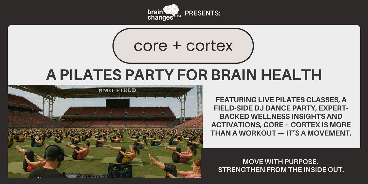 CORE + CORTEX: PILATES PARTY FOR BRAIN HEALTH, 27 July | Event in Toronto | AllEvents