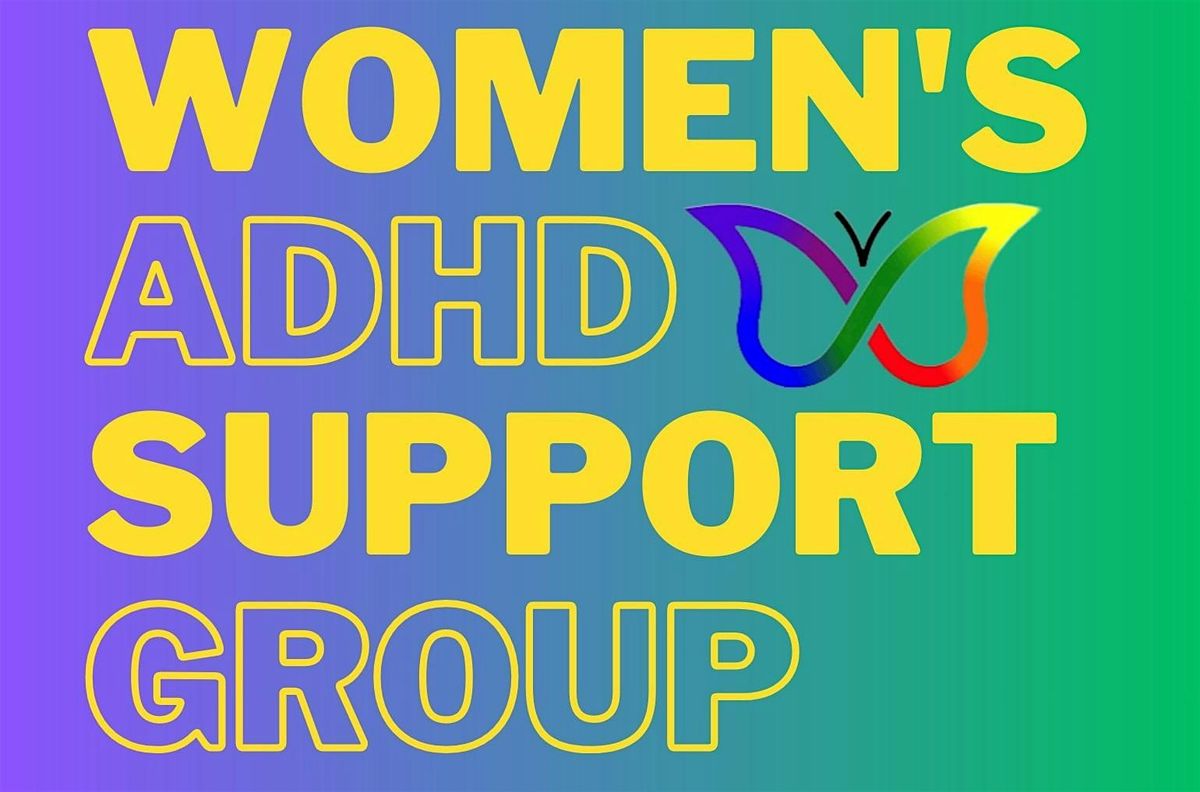 Hamilton Women's ADHD Support Group | Event in Hamilton | AllEvents