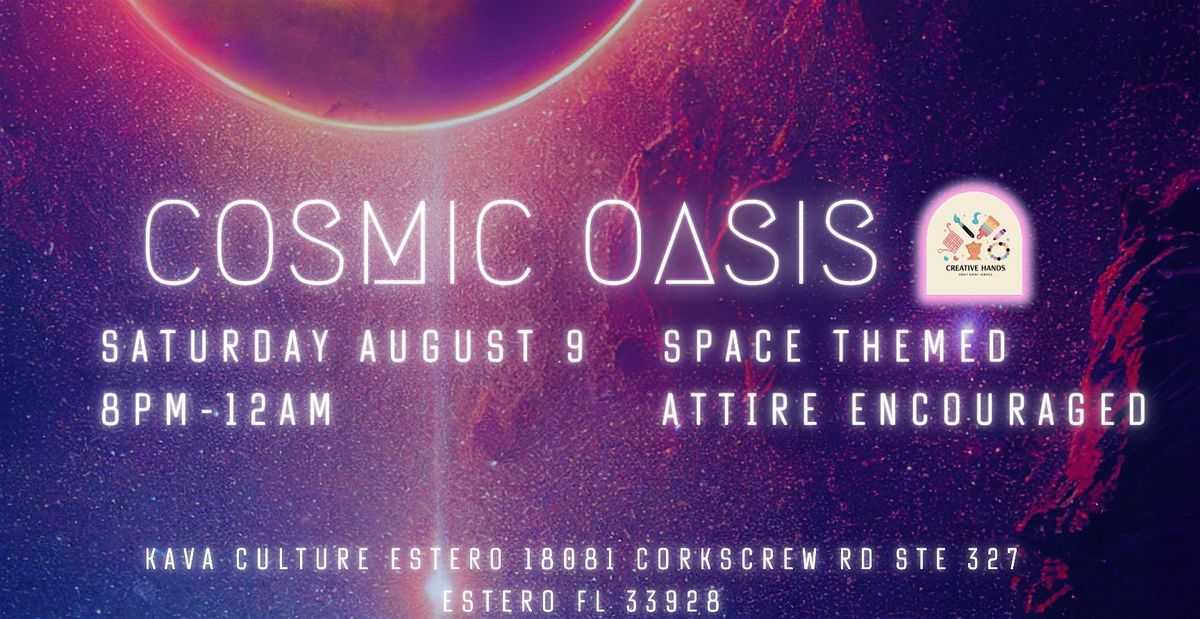 Cosmic Oasis, 9 August | Event in Estero | AllEvents