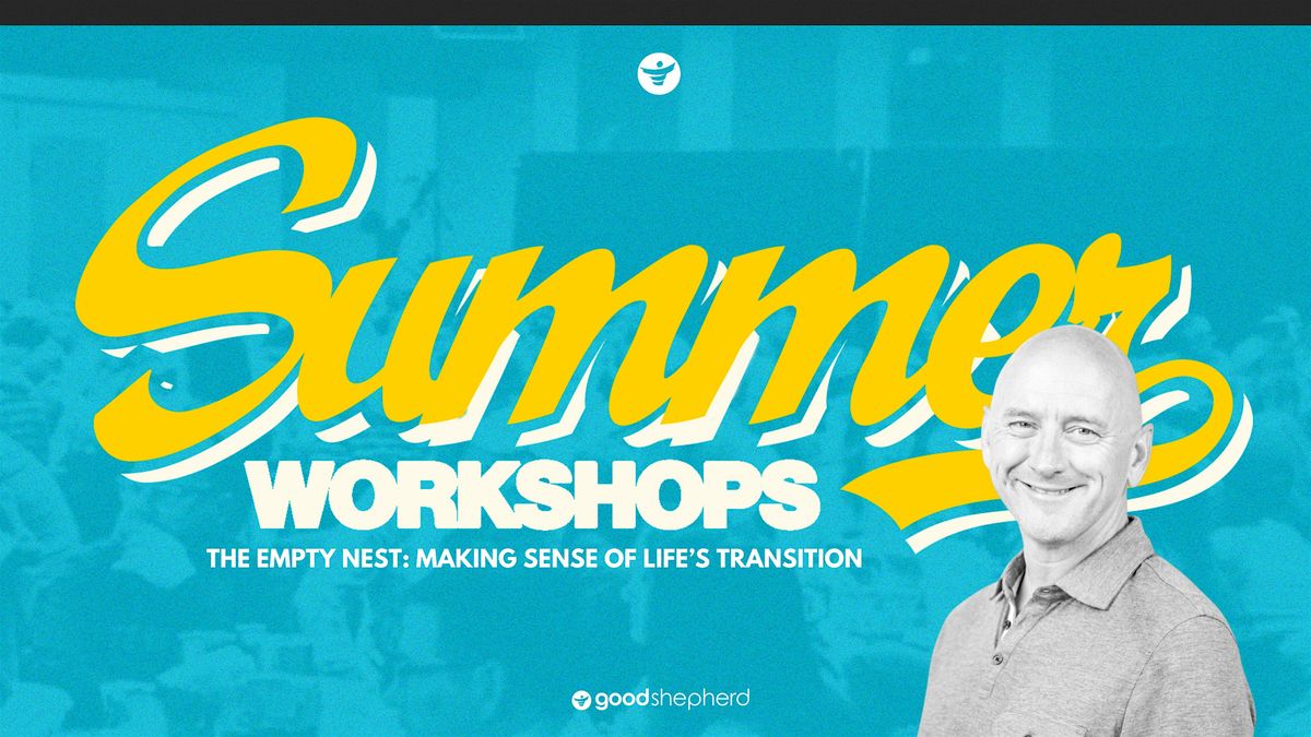 The Empty Nest: Making Sense of Life’s Transitions, 31 July | Event in Kansas City | AllEvents