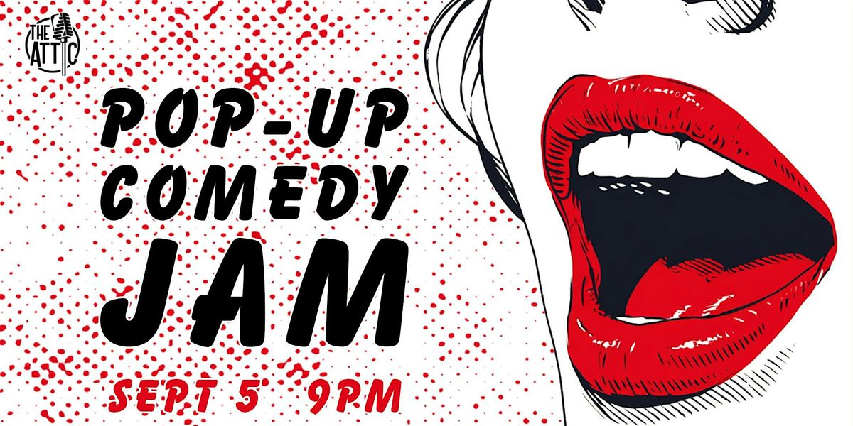 Pop-Up Comedy Jam: Columbus Comedy Festival Edition at The Attic, 5 September | Event in Columbus | AllEvents