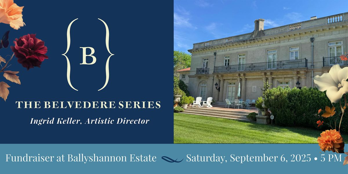 BELVEDERE SERIES: ANNUAL FUNDRAISER, 6 September | AllEvents