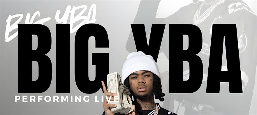 NIGHTCAP Presents BIG YBA PERFORMING LIVE  @ FAHRENHEIT | Event in Florissant | AllEvents