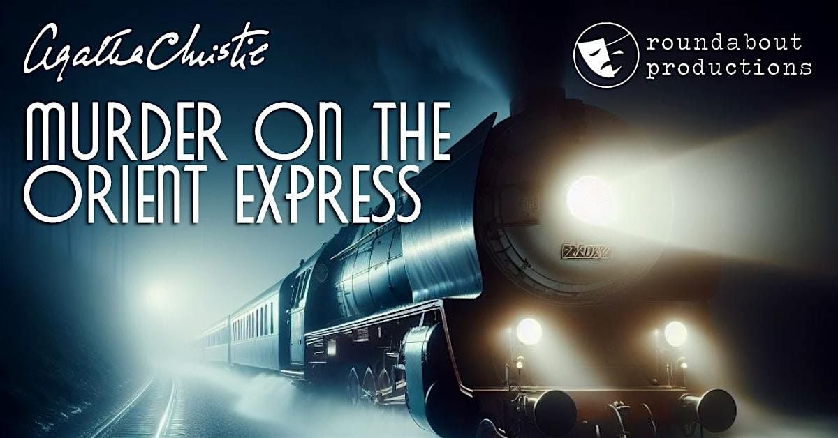 M**der on the Orient Express, 19 September | Event in Attleboro | AllEvents