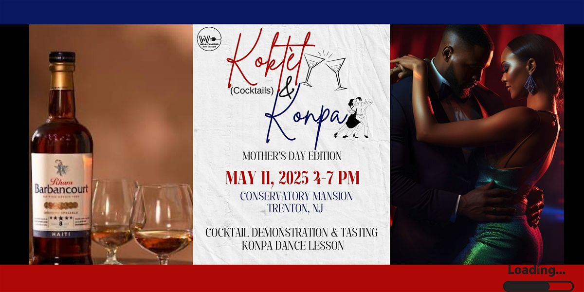 koktèl (Cocktails) and Konpa: Mother's Day Edition, 11 May | Event in Trenton | AllEvents
