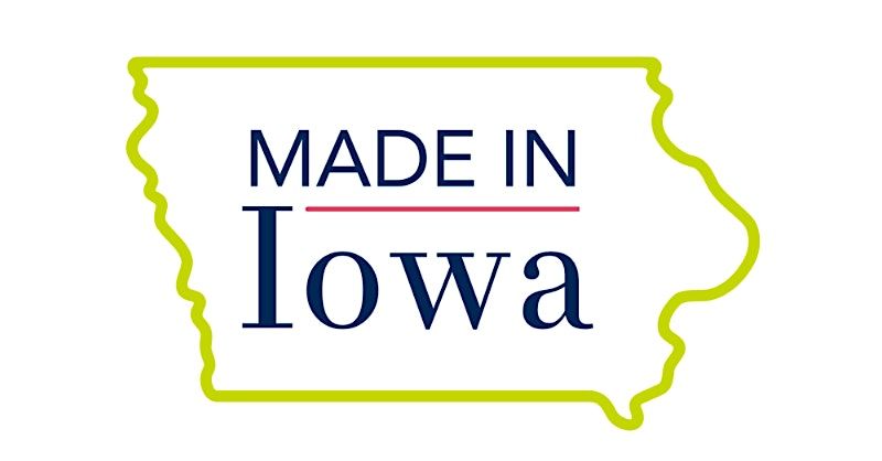 Made in Iowa: Journey to Small Business, 9 September | Event in Des Moines | AllEvents