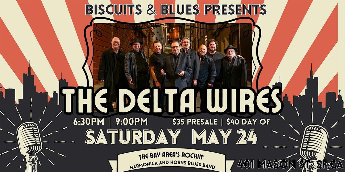 The Delta Wires  Live in SF, 24 May | Event in San Francisco | AllEvents